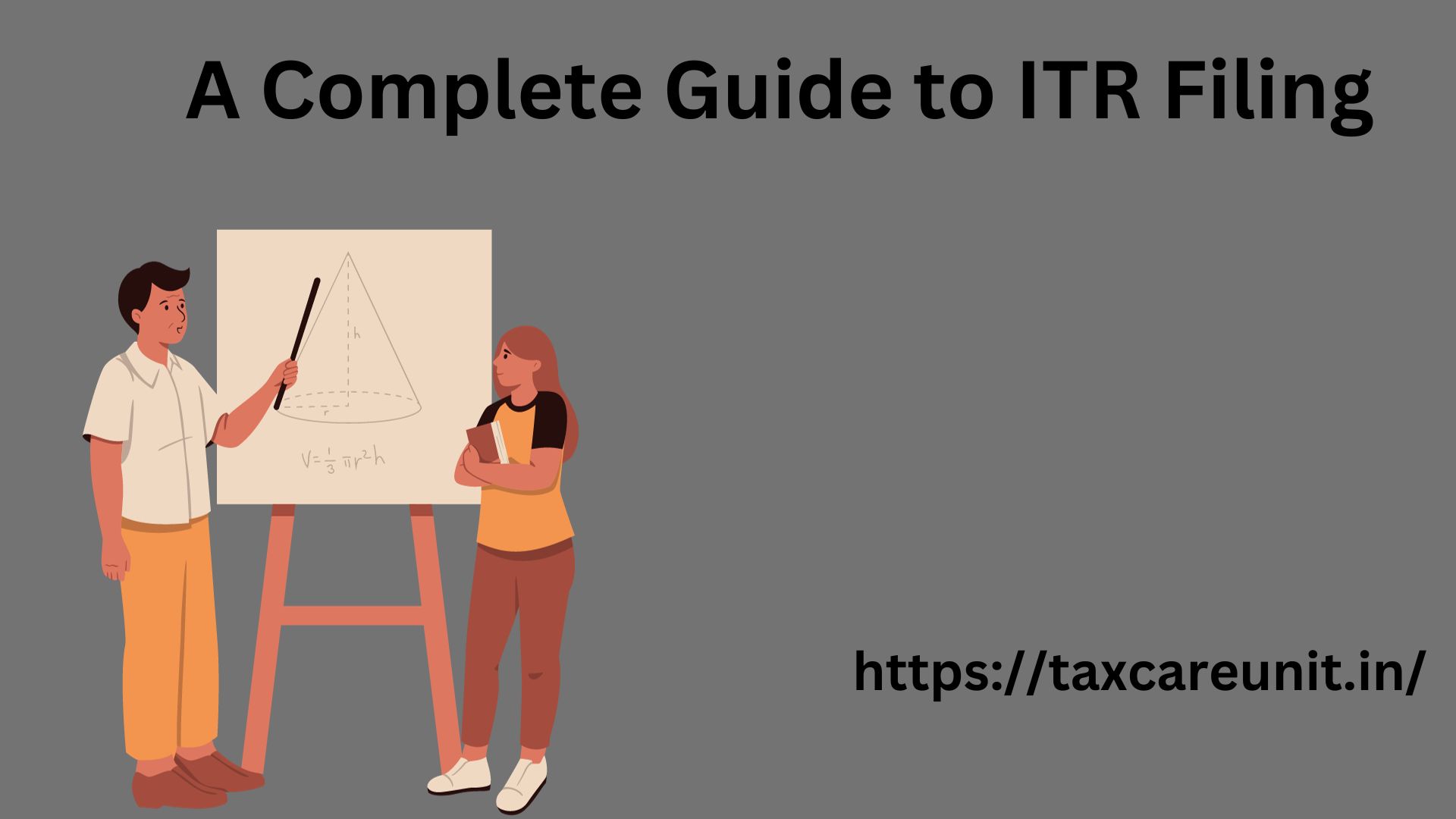 A Complete Guide to ITR Filing