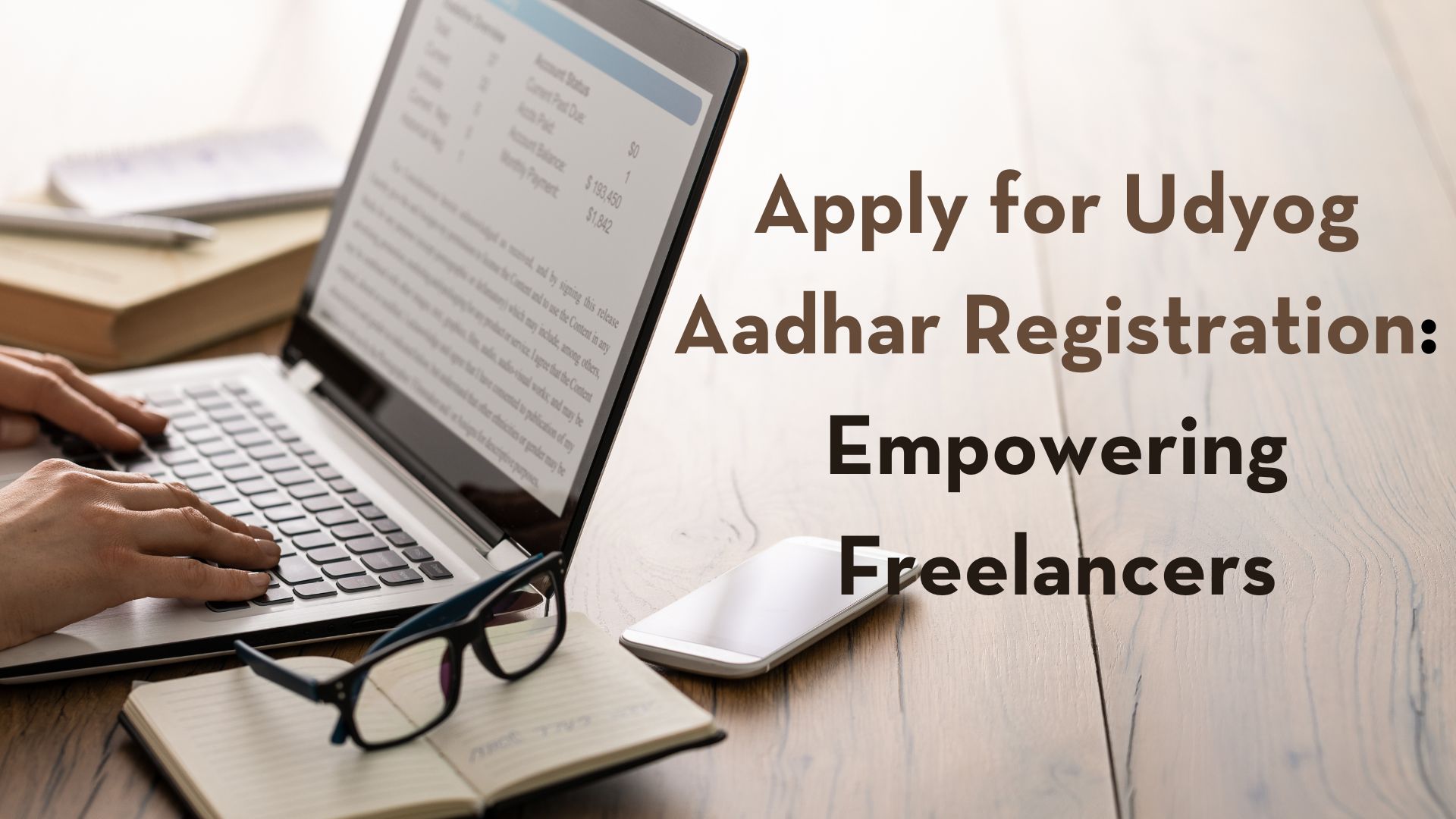 Apply for Udyog Aadhar Registration: Empowering Freelancers