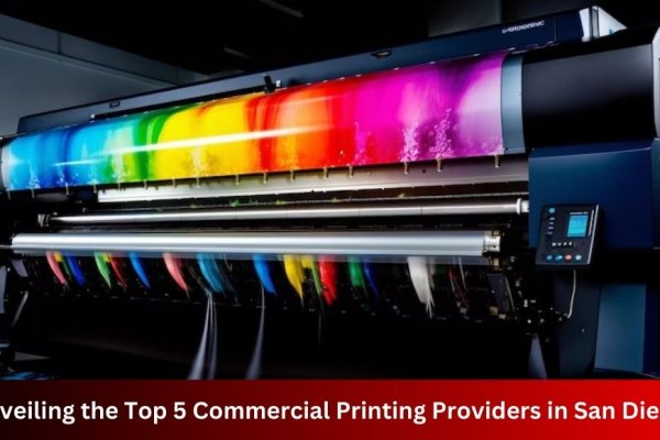 Unveiling the Top 5 Commercial Printing Providers in San Diego