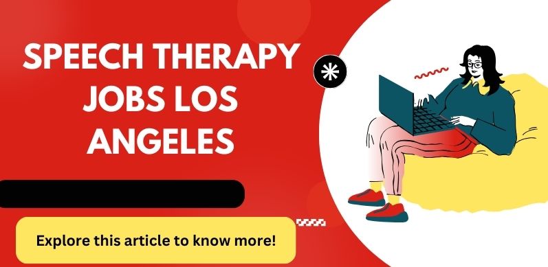 speech therapy jobs los angeles