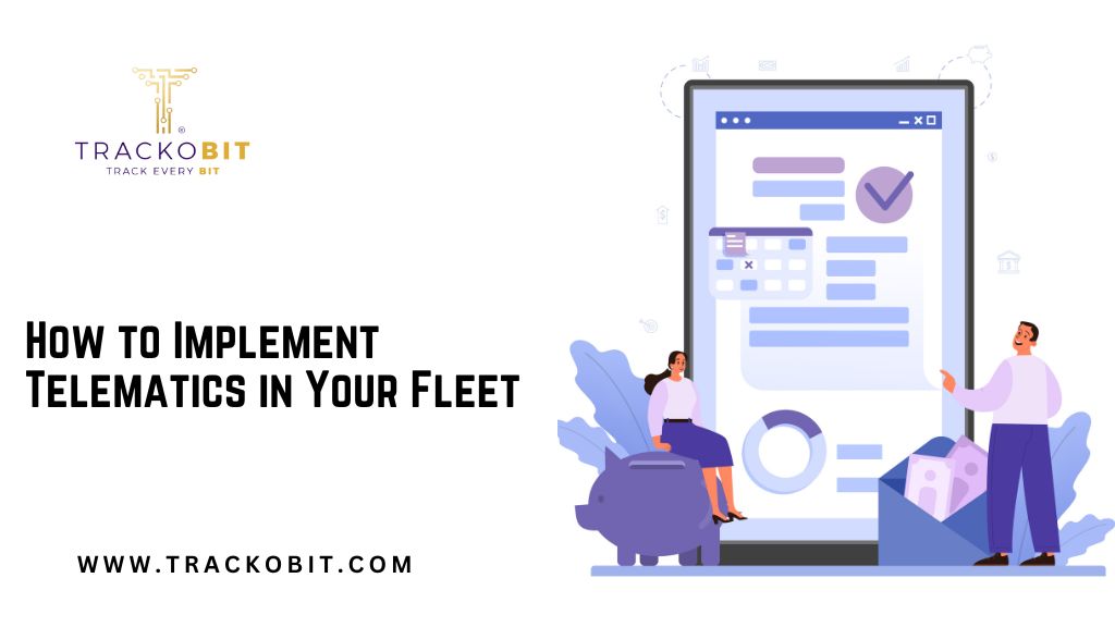 How to Implement Telematics solution in Your Fleet
