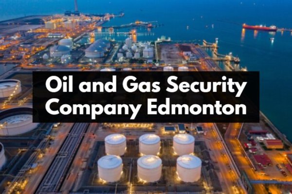 Oil and Gas Security Company Edmonton