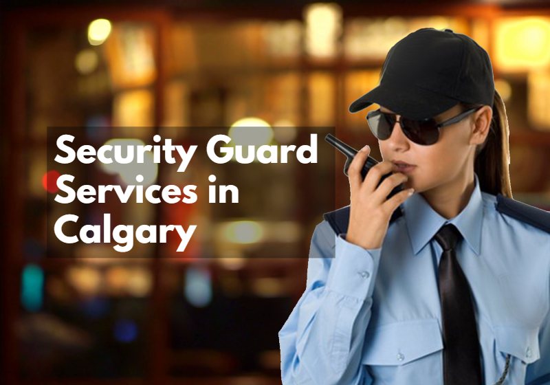 Top Best Security Guarding Services Edmonton