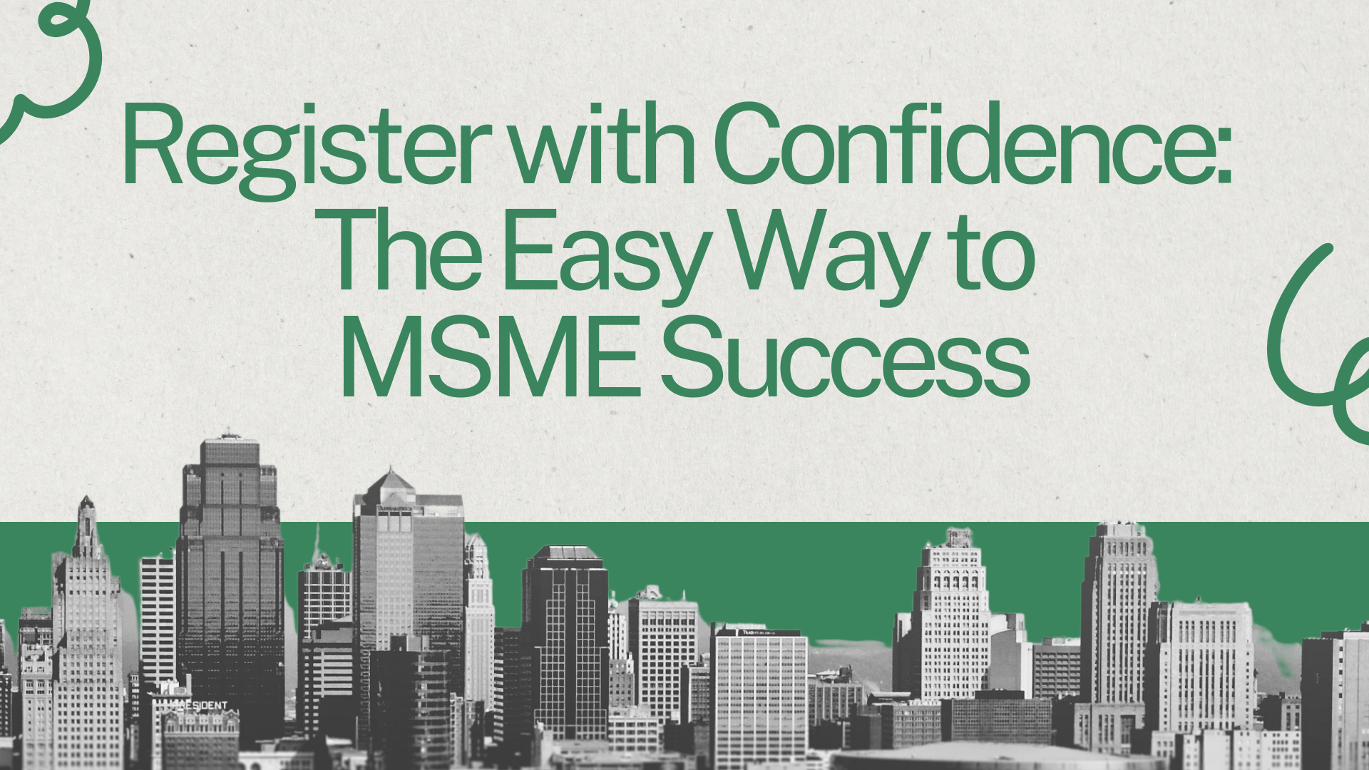 Register with Confidence: The Easy Way to MSME Success