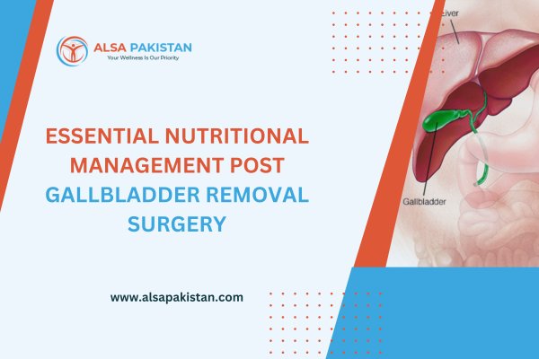 Essential nutritional management Post gallbladder removal surgery