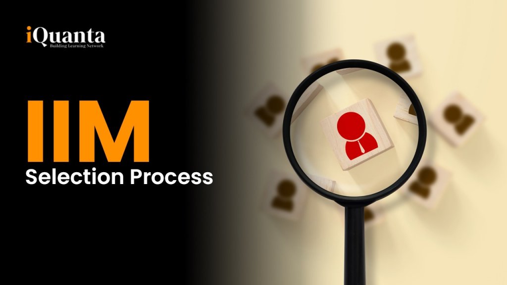 IIM Admission Process 